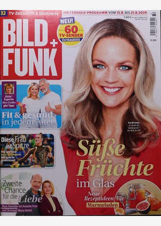 Bild + Funk 32/2026