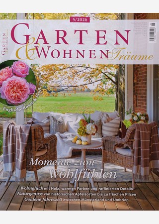 Garten&Wohnen Tr&auml;ume 5/2026