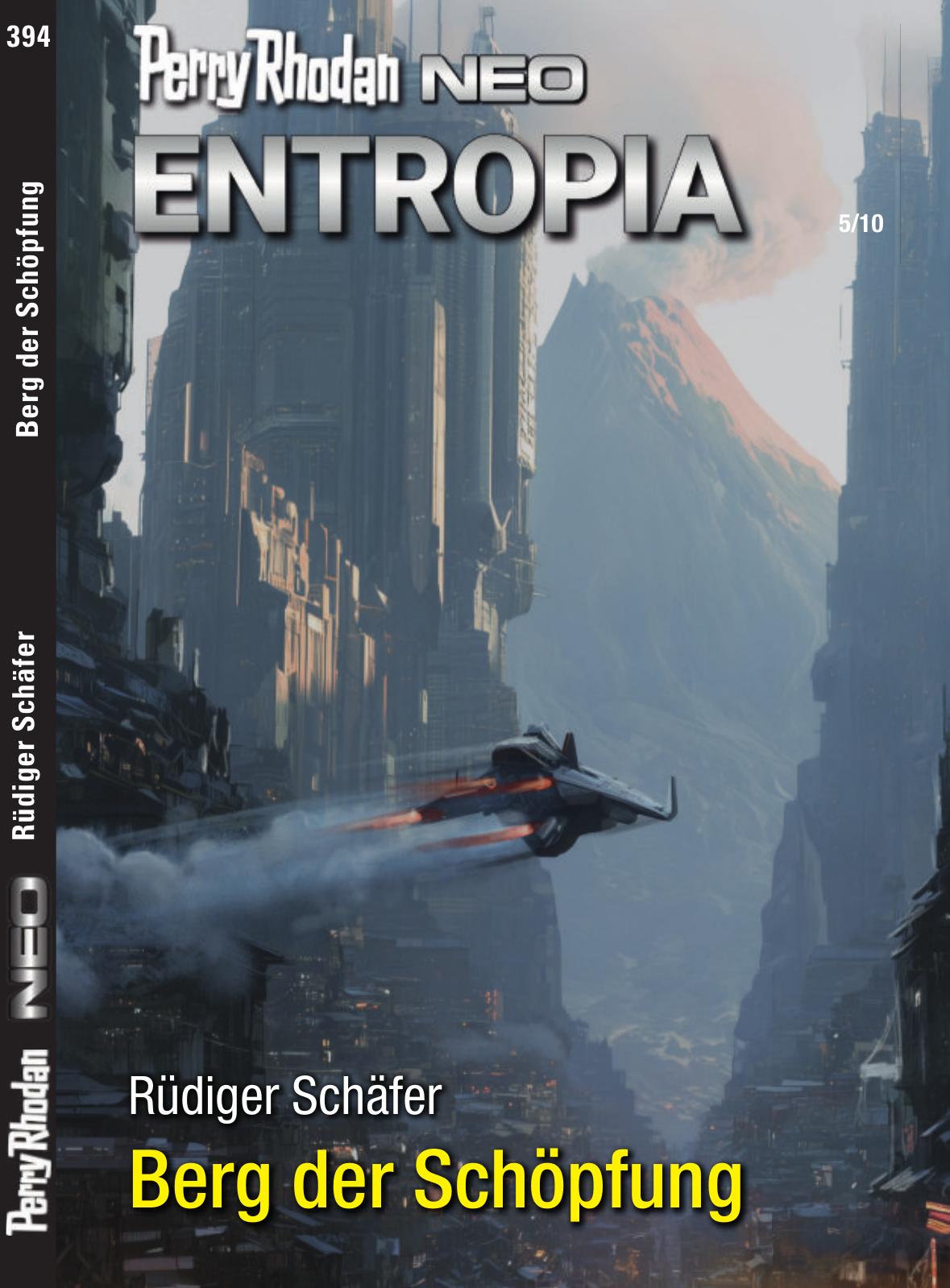 Perry Rhodan Neo 394/2026 "ENTROPIA: Berg der Sch&ouml;pfung"