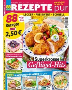 Rezepte pur 6/2026