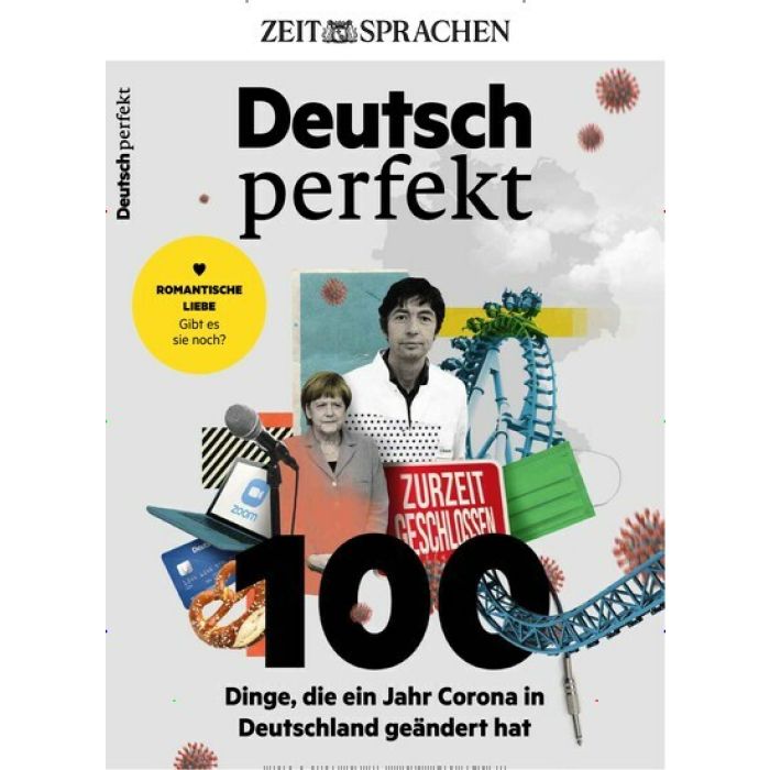 Deutsch perfekt 2/2021 100 Dinge, die ein Jahr Corona in Deutschland  geändert hat