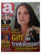 Die Aktuelle 40/2026 "Kate & William: Gift im Trinkwasser"