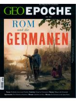 GEO EPOCHE 107/2021 "Rom und die Germanen"