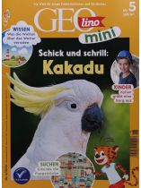 GEOlino mini 6/2026 "Schick und schrill: Kakadu"