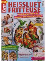 Lea Heissluftfritteuse 2/2026 "HEISSLUFT FRITTEUSE Lieblingsgerichte für Veggies und Fleischfreunde"