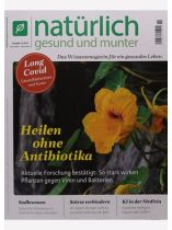 natürlich gesund und munt 6/2023 "Heilen ohne Antibiotika"