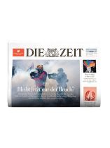 DIE ZEIT 5/2026 "Bleibt jetzt nur der Bruch?/ Für Freiheit frieren/ Faule Argumente"