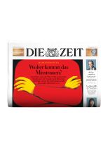 DIE ZEIT 38/2026 "Woher kommt das Misstrauen?/ Selbstachtung/ Ross und Reiter"