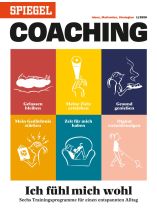 SPIEGEL COACHING 1/2020 "Ich fühl mich wohl: Sechs Trainingsprogramme für einen entspannten Alltag"