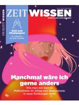 ZEIT WISSEN 1/2026 "Manchmal wäre ich gerne anders."