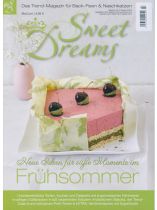 Sweet Dreams 3/2016 "Neue Ideen für süße Momente im Frühsommer"