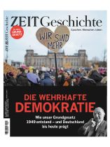 ZEIT Geschichte 2/2024 "Die wehrhafte Demokratie: Wie unser Grundgesetz 1949 entstand – und Deutschland bis heute prägt"