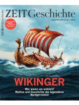 ZEIT Geschichte 3/2024 "WIKINGER: Wer waren sie wirklich? Mythos und Geschichte der legendären Nordgermanen"