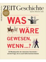 ZEIT Geschichte 3/2025 "Was wäre gewesen, wenn...?"