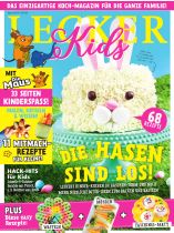 Lecker Kids 1/2024 "Die Hasen sind los! Leckere Kinder-Kuchen in Häschen-Form und noch mehr niedliche Oster-Ideen zum Backen und Basteln"