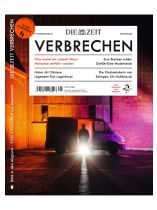 ZEIT Verbrechen 21/2023 "Was kostet ein Leben? Wenn Menschen entführt werden"
