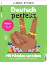 Deutsch perfekt 11/2025 "Mit Händen sprechen/ Gewinnen: Sprachkurs in Wien oder online"
