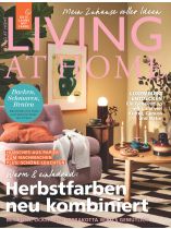 LIVING AT HOME 10/2026 "Warm & einladend: Herbstfarben neu kombiniert"