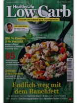 Healthy Life Low Carb 1/2025 "Endlich weg mit dem Bauchfett - So bringen Sie die hartnäckigen Kilos zum Schmelzen. Mit unseren Ernährungsplänen den Abnehm-Turbo zünden."