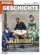 SPIEGEL GESCHICHTE 4/2025 "Wahnsinn!"