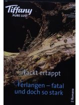 Tiffany Pure Lust 5/2025 "Nackt ertappt - Verlangen – fatal und doch so stark"