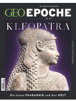 GEO EPOCHE 130/2024 "Kleopatra"