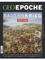 GEO EPOCHE 131/2025 "Bauernkrieg"