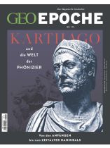 GEO EPOCHE 113/2022 "Karthago und die Welt der Phönizier"