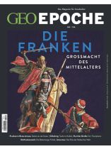 GEO EPOCHE 134/2025 "Die Franken / Großmacht des Mittelalters"