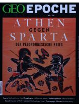 GEO EPOCHE 139/2026 "ATHEN gegen SPARTA Der peloponnesische Krieg"