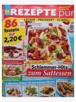 Rezepte pur 6/2025 "Schlemmer-Hits zum Sattessen"