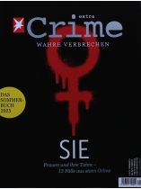 stern crime Sonderheft 1/2025 "SIE - Frauen und ihre Taten"