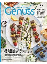 Lust auf Genuss 9/2025 "Urlaubsglück: Griechische Inselküche"