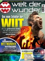 Welt der Wunder 10/2025 "Das neue Zeitalter der Wut"