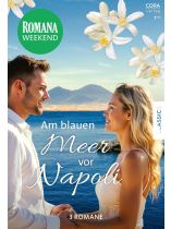 Romana Weekend 7/2025 "Am blauen Meer vor Napoli"