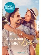 Bianca Weekend 5/2025 "Kleines Städtchen - große Liebe"
