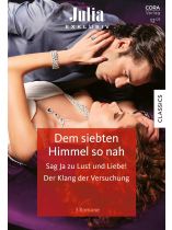 Julia Exklusiv 12/2025 "Dem siebten Himmel so nah. Sag Ja zu Lust und Liebe! Der Klang der Versuchung."