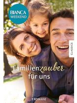 Bianca Weekend 6/2024 "Familienzauber für uns"