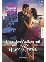 Baccara Weekend 10/2024 "Über den Wolken mit dem Boss"