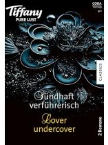Tiffany Pure Lust 9/2024 "Sündhaft verführerisch: Lover undercover"