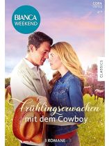 Bianca Weekend 3/2025 "Frühlingserwachen mit dem Cowboy"