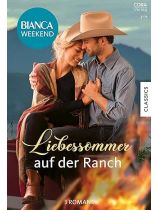 Bianca Weekend 7/2024 "Liebessommer auf der Ranch"