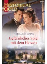 Historical Gold 12/2025 "Gefährliches Spiel mit dem Herzen"