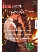 Julia Saison 6/2025 "Weihnachtsträume - Sinnliche Nächte am Kamin, Ein Fest der Liebe für uns zwei, Süße Weihnachtsmelodie"