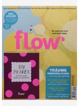 FLOW 100/2026 "100. Ausgabe. Träume verwirklichen ... wie uns das gelingt"