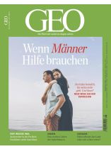 GEO 6/2024 "Wenn Männer Hilfe brauchen"