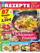 Rezepte pur 10/2026 "87 Rezepte für nur 2,50€"