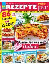 Rezepte pur 5/2025 "Genießen wie in Italien"