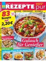 Rezepte pur 9/2025 "Gulasch für Genießer"