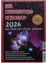 CHIN. HOROSKOP 1/2026 "Ihr Chinesisches Horoskop 2026"